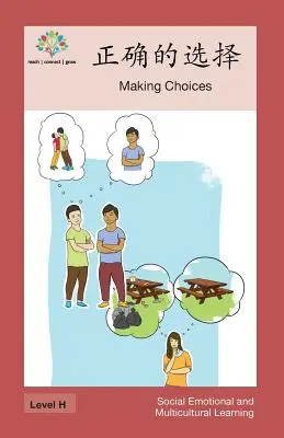 Making Choices: Dokonywanie wyborów - 正确的选择: Making Choices