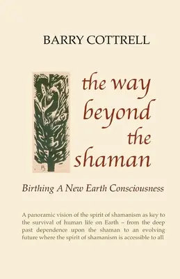 Droga poza szamanem - The Way Beyond The Shaman