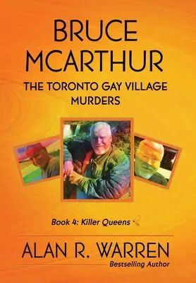 Bruce McArthur: The Toronto Gay Village Murders