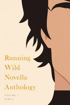 Antologia powieści Running Wild, tom 5: Księga 1 - Running Wild Novella Anthology, Volume 5: Book 1