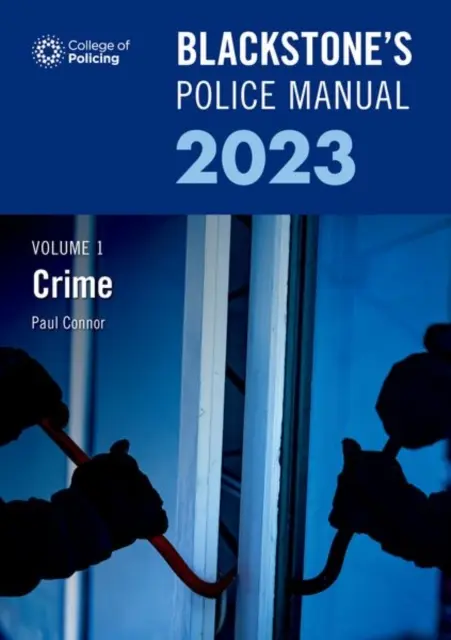 Blackstones Podręcznik policyjny Tom 1 Zbrodnia 2023 - Blackstones Police Manual Volume 1 Crime 2023