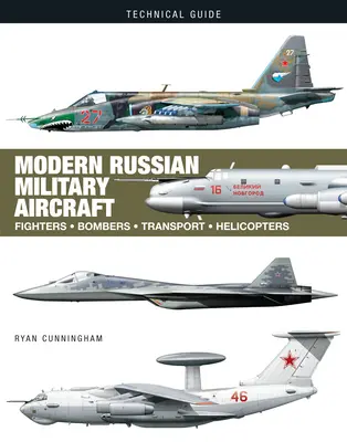 Współczesne rosyjskie samoloty wojskowe - Modern Russian Military Aircraft