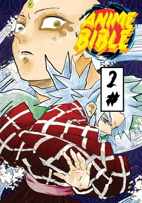 Biblia anime ( Pure Anime ) nr 2 - Anime Bible ( Pure Anime ) No.2