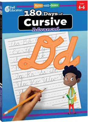 180 dni kursywy: Zaawansowane: Ćwicz, oceniaj, diagnozuj - 180 Days of Cursive: Advanced: Practice, Assess, Diagnose