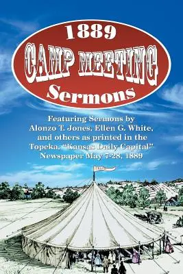 Kazania na spotkanie obozowe 1889 - 1889 Camp Meeting Sermons