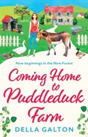 Powrót do domu na farmie Puddleduck - Coming Home to Puddleduck Farm