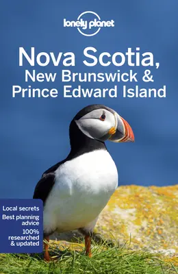 Lonely Planet Nowa Szkocja, Nowy Brunszwik i Wyspa Księcia Edwarda 6 - Lonely Planet Nova Scotia, New Brunswick & Prince Edward Island 6