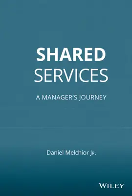 Usługi wspólne: Podróż menedżera - Shared Services: A Manager's Journey