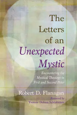 Listy nieoczekiwanego mistyka - The Letters of an Unexpected Mystic