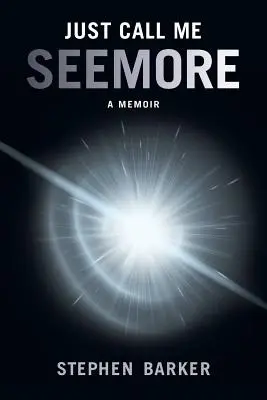 Just Call Me SEEMORE: Pamiętnik - Just Call Me SEEMORE: A Memoir