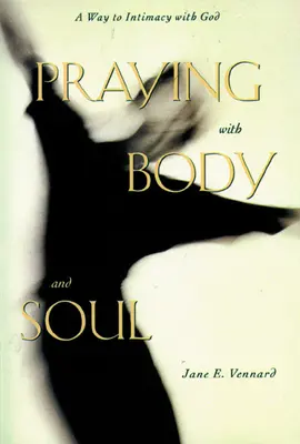 Modlitwa ciałem i duszą - Praying with Body and Soul