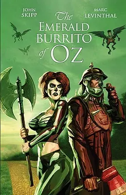 Szmaragdowe burrito z krainy Oz - The Emerald Burrito of Oz