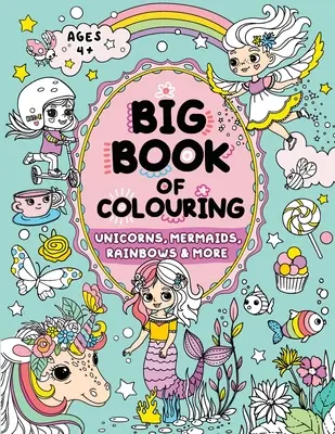 Duża książka do kolorowania dla dziewczynek: Dzieci w wieku 4+ - Big Book of Colouring for Girls: Children Ages 4+