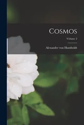 Kosmos; Tom 2 - Cosmos; Volume 2