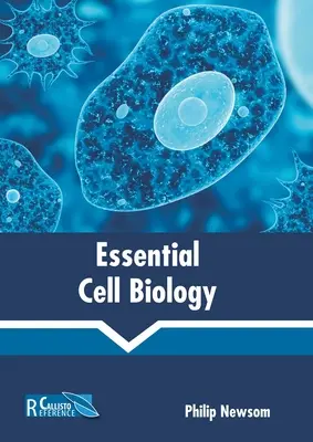Podstawy biologii komórki - Essential Cell Biology