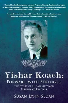 Yishar Koach: Naprzód z siłą - Yishar Koach: Forward with Strength