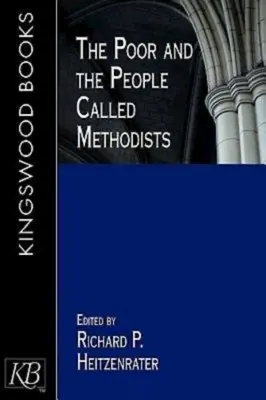 Ubodzy i ludzie zwani metodystami - The Poor and the People Called Methodists