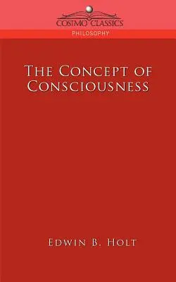 Koncepcja świadomości - The Concept of Consciousness