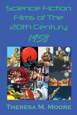 Filmy science fiction XX wieku: 1958 - Science Fiction Films of The 20th Century: 1958