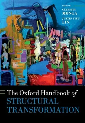 Oksfordzki podręcznik transformacji strukturalnej - The Oxford Handbook of Structural Transformation