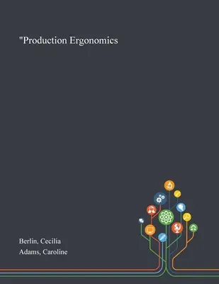 Ergonomia produkcji” - Production Ergonomics