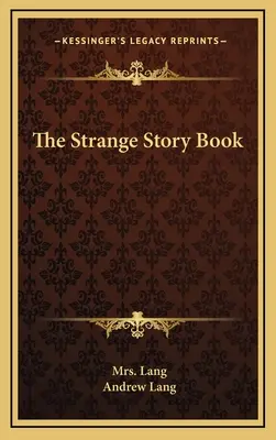 Księga dziwnych historii - The Strange Story Book