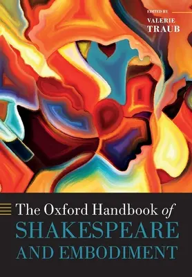 The Oxford Handbook of Shakespeare and Embodiment: Płeć, seksualność i rasa - The Oxford Handbook of Shakespeare and Embodiment: Gender, Sexuality, and Race