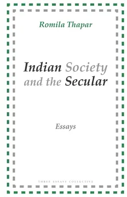 Indian Society and the Secular: Eseje - Indian Society and the Secular: Essays