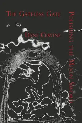 Bezbramna brama i polerowanie księżycowego miecza