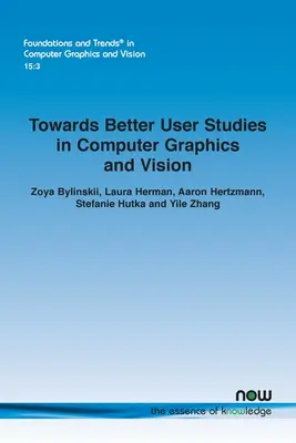 W kierunku lepszych badań użytkowników w grafice komputerowej i wizji - Towards Better User Studies in Computer Graphics and Vision