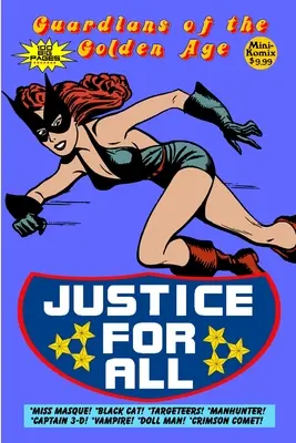 Strażnicy Złotego Wieku: Sprawiedliwość dla wszystkich - Guardians of the Golden Age: Justice For All