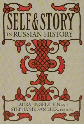 Jaźń i opowieść w historii Rosji: Rasa i płeć w amerykańskim liberalizmie, 1930-1965 - Self and Story in Russian History: Race and Sex in American Liberalism, 1930-1965