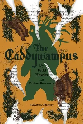 Caddywampus: Spotkanie z demonicznym niedźwiedziem i wynikające z niego chaos i katastrofy - The Caddywampus: An Encounter with a Demon Bear and Its Consequent Chaos and Catastrophes