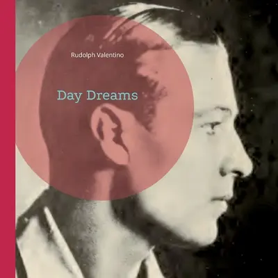 Day Dreams