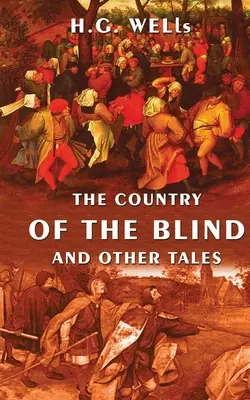 Kraj ślepców i inne opowieści - The Country Of The Blind And Other Tales