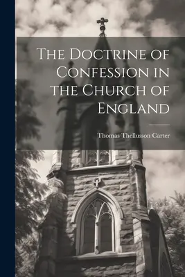 Doktryna spowiedzi w Kościele Anglii - The Doctrine of Confession in the Church of England