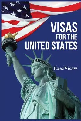 Wizy do Stanów Zjednoczonych: ExecVisa GreenCard USA - Visas for the United States: ExecVisa GreenCard USA