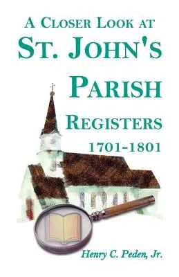 Bliższe spojrzenie na rejestry parafialne św. Jana [hrabstwo Baltimore, Maryland], 1701-1801 - A Closer Look at St. John's Parish Registers [Baltimore County, Maryland], 1701-1801