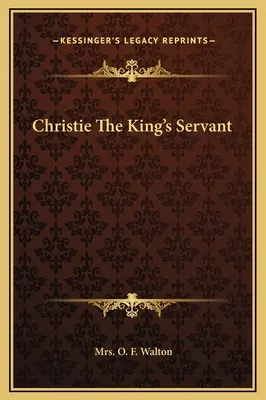 Christie: Sługa króla - Christie The King's Servant