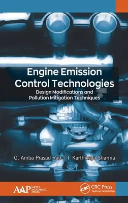Technologie kontroli emisji z silników: Modyfikacje konstrukcyjne i techniki ograniczania zanieczyszczeń - Engine Emission Control Technologies: Design Modifications and Pollution Mitigation Techniques