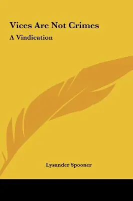 Wady nie są przestępstwami: Windykacja - Vices Are Not Crimes: A Vindication