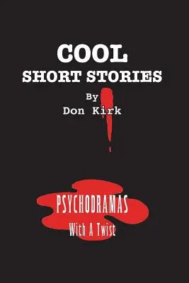 Fajne krótkie historie: Psychodramy z niespodzianką - Cool Short Stories: Psychodramas With A Twist