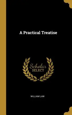 Praktyczny traktat - A Practical Treatise