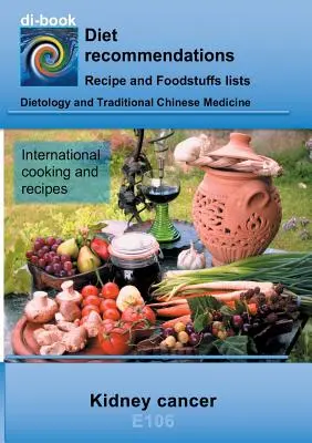 Odżywianie podczas raka nerki: E106 Odżywianie podczas raka nerki - Nutrition during kidney cancer: E106 Nutrition during kidney cancer