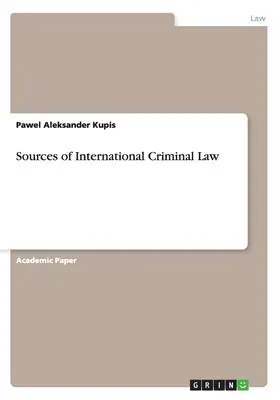 Źródła międzynarodowego prawa karnego - Sources of International Criminal Law