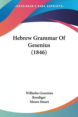 Hebrajska gramatyka Geseniusa (1846) - Hebrew Grammar Of Gesenius (1846)