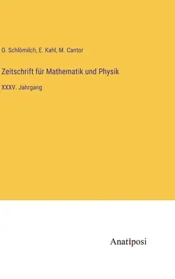 Journal of Mathematics and Physics: tom XXXV - Zeitschrift fr Mathematik und Physik: XXXV. Jahrgang