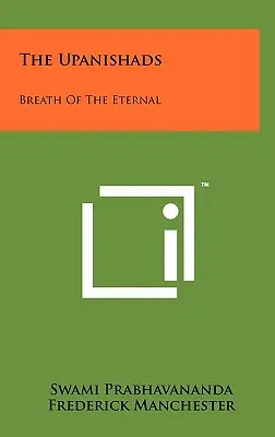 Upaniszady: Oddech wieczności - The Upanishads: Breath Of The Eternal