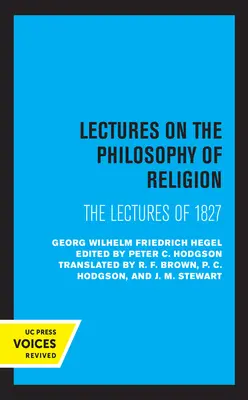 Wykłady z filozofii religii: Wykłady z 1827 roku - Lectures on the Philosophy of Religion: The Lectures of 1827