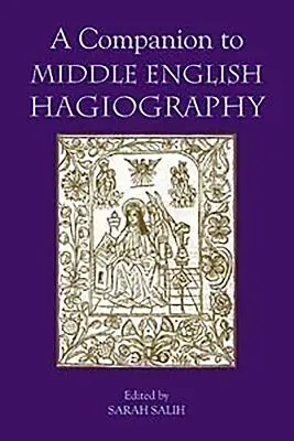Przewodnik po średnioangielskiej hagiografii - A Companion to Middle English Hagiography